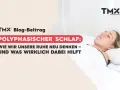 Frau schläft entspannt. Der Blog-Beitrag von TMX thematisiert polyphasischen Schlaf und wie intervall schlafen uns helfen kann, Ruhe neu zu denken.