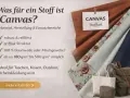 Canvas Stoffart: robust, reißfest, griffige Struktur, 100% Baumwolle/Mischgewebe, 180-500 g/m². Ideal für Taschen, Kissen, Outdoor.