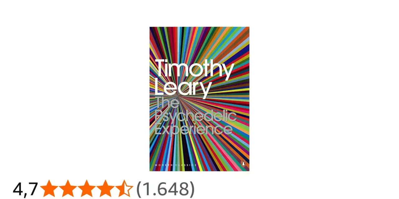 Timothy Leary's "The Psychedelic Experience" Buchcover mit einem farbenfrohen, psychedelischen Muster, das von der Mitte ausstrahlt.
