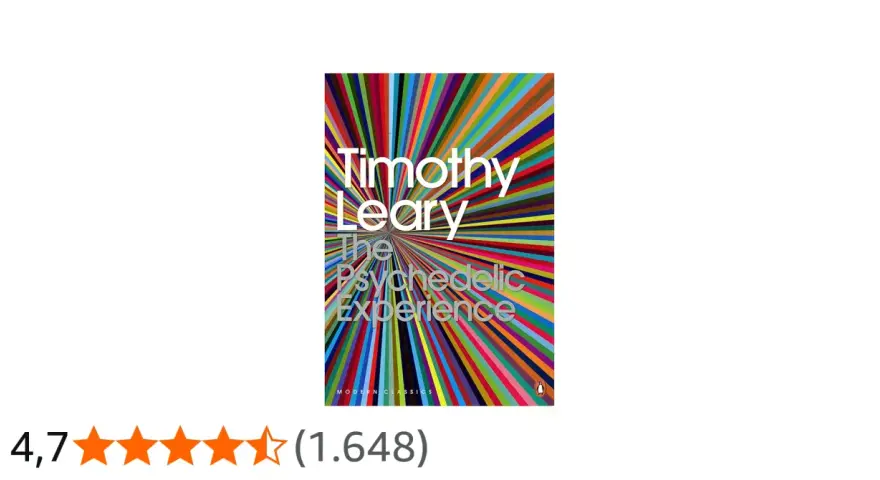 Timothy Leary's "The Psychedelic Experience" Buchcover mit einem farbenfrohen, psychedelischen Muster, das von der Mitte ausstrahlt.